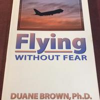 Flying without fear. Duane Brown