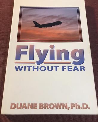 Flying without fear. Duane Brown