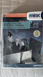 La letteratura Ieri, Oggi, Domani