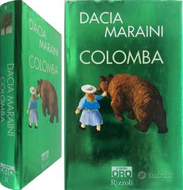 COLOMBA di Dacia Maraini - Rizzoli Libri Oro 2005
