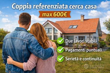 Coppia referenziata con reddito stabile - 600