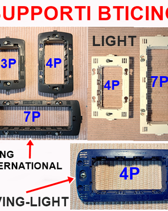 BTICINO SUPPORTI LIGHT, LIVING-LIGHT, LIVING INT.