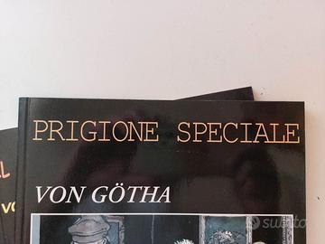Erich von Götha - Prigione Speciale