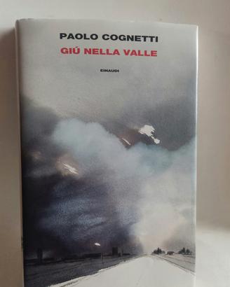 Giù nella Valle - Paolo Cognetti
