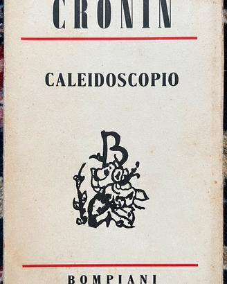 Caleidoscopio 1942 Cronin - Bompiani