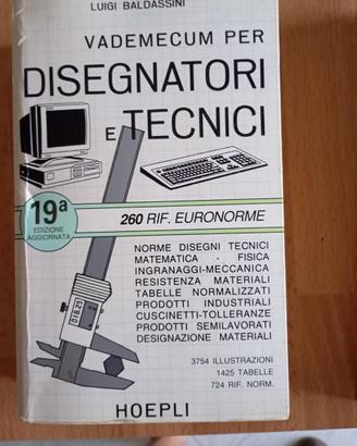 Vademecum per disegnatori e tecnici Baldassini L.