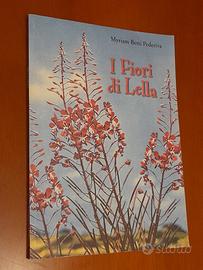I Fiori di Lella" di Myriam Betti Pederiva