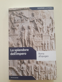 Lo splendore dell'impero, Roma all'apogeo