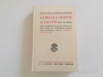 LA REGOLA CELESTE di LAO - TSE ( Tao Te’ Ching