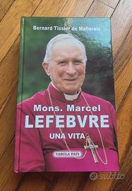 Tabula Fati Mons. Marcel Lefebvre: una vita, Berna