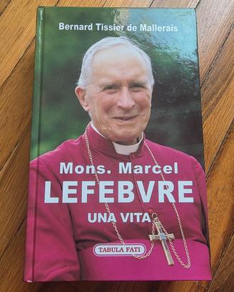 Tabula Fati Mons. Marcel Lefebvre: una vita, Berna