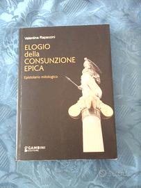 Elogio della consunzione epica