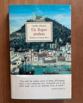 Un Regno Perduto – Camillo Albanese