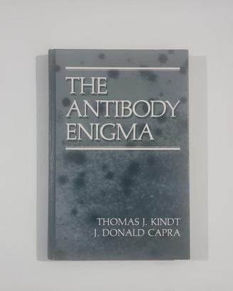 The Antibody Enigma - T. Kindt J. Capra (Inglese)