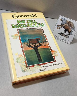 Libro Noi del Boscaccio Guareschi Rizzoli 1983