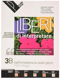 LIBERI DI INTERPRETARE VOL 3B LETTERATURA ITALIANA