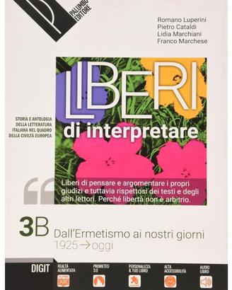 LIBERI DI INTERPRETARE VOL 3B LETTERATURA ITALIANA
