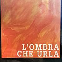 Libro L'ombra che urla - Rina Bartoli - Nuovi Auto