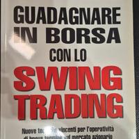  GUADAGNARE IN BORSA  CON LO SWING TRADING