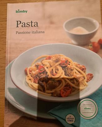 Libro Pasta Passione Italiana editore Bimby