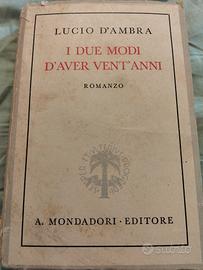 Lucio d'Ambra Due modi di avere 20 anni