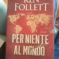 Ken Follett Per niente al mondo