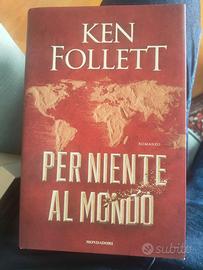 Ken Follett Per niente al mondo