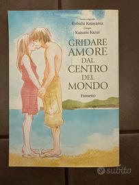 Gridare Amore Dal Centro del Mondo Manga