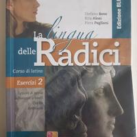 La lingua delle Radici edizione blu. Esercizi 2