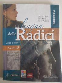 La lingua delle Radici edizione blu. Esercizi 2