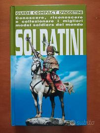 Soldatini.I migliori del mondo.Guide Compact De Ag