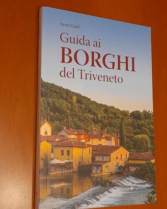 Guida ai borghi del Triveneto