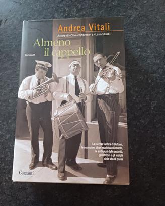 Libro "Almeno il cappello" di Andrea Vitali