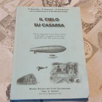 Casarsa Cielo Friuli dirigibili 1900-2001