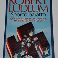 Sporco baratto - Robert Ludlum