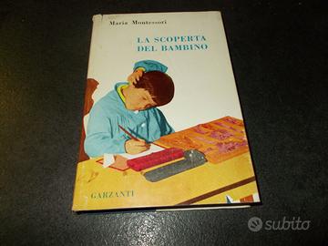 Montessori La scoperta del bambino Garzanti 1957 c