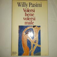 Volersi bene volersi male - Willy Pasini