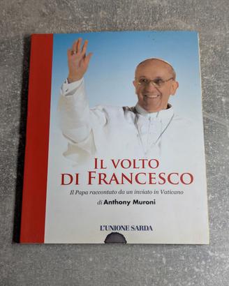 Libro "Il volto di Francesco" di Anthony Muroni