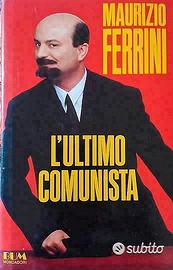 L'ultimo comunista di Maurizio Ferrini. Ed BUM Mon