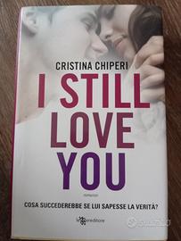 I still love you