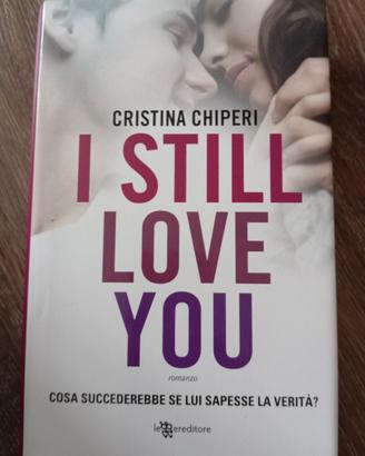 I still love you
