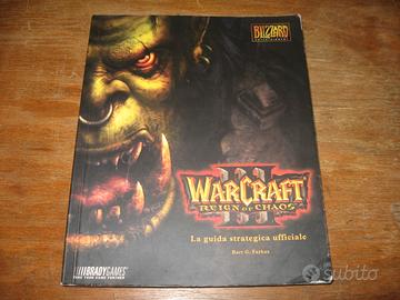 WARCRAFT REIGN OF CHAOS GUIDA STRATEGICA UFFICIALE