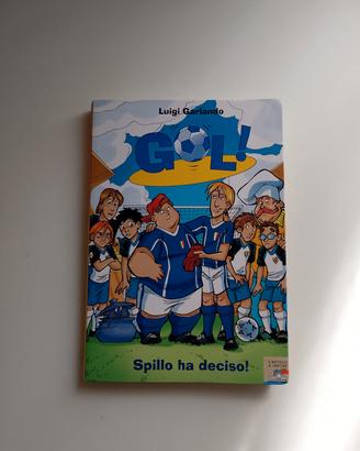 Gol! - Spillo Ha Deciso, di Luigi Garlando