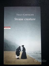 Strane creature di Tracy Chevalier