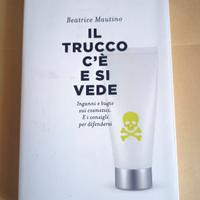 Il trucco c'è e si vede - Beatrice Mautino