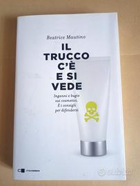 Il trucco c'è e si vede - Beatrice Mautino