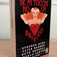 Se mi tocchi ho un brivido - S. King, C. Barker...
