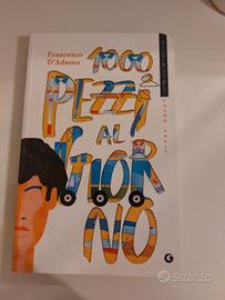 Mille pezzi al giorno di Francesco D'Adamo.