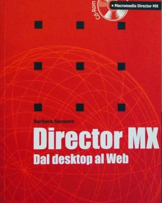 Manuale-DIRECTOR MX: DAL DESKTOP AL WEB