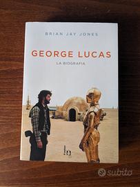 George Lucas, La biografia - Brian Jay Jones